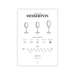 Den Sidste Flaske Plakater, print og visuelle kunstværker A4 Dessertvin